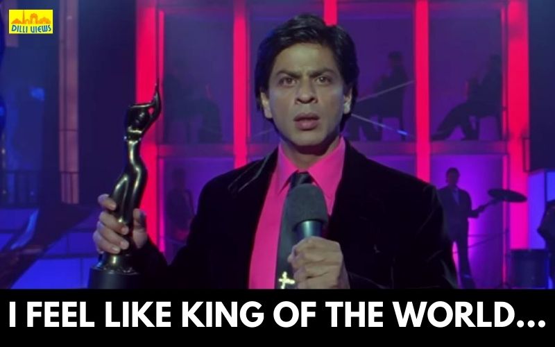 I feel Like the king SRK in OM Shanti Om